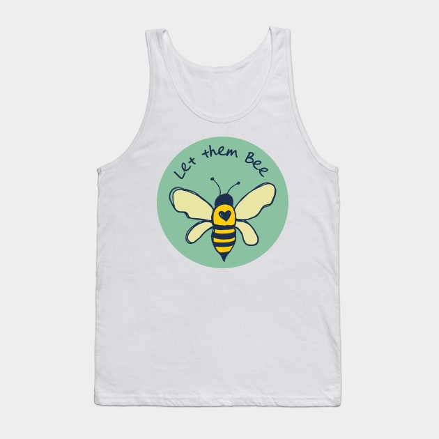 Let them bee Tank Top by Jacqueline Hurd